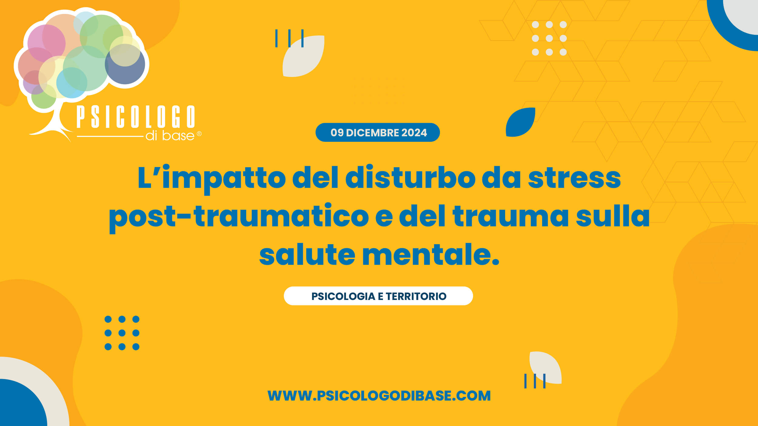 L’impatto del disturbo da stress post-traumatico e del trauma sulla salute mentale