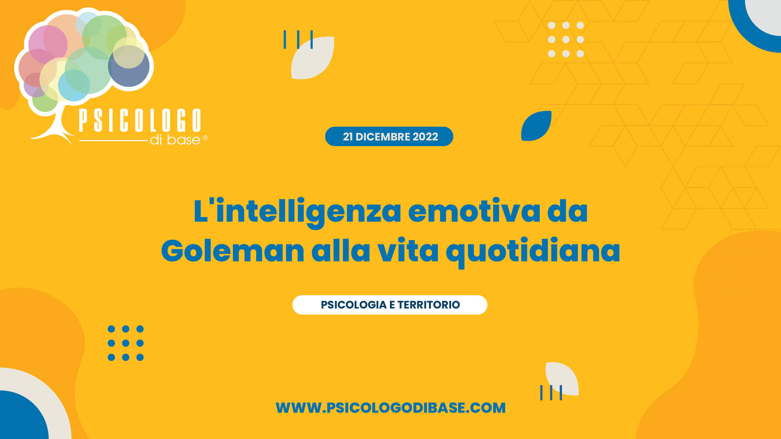 L'intelligenza emotiva da Goleman alla vita quotidiana