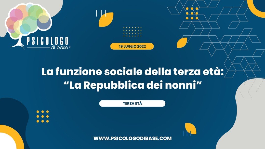 La funzione sociale della terza età: “La Repubblica dei nonni”