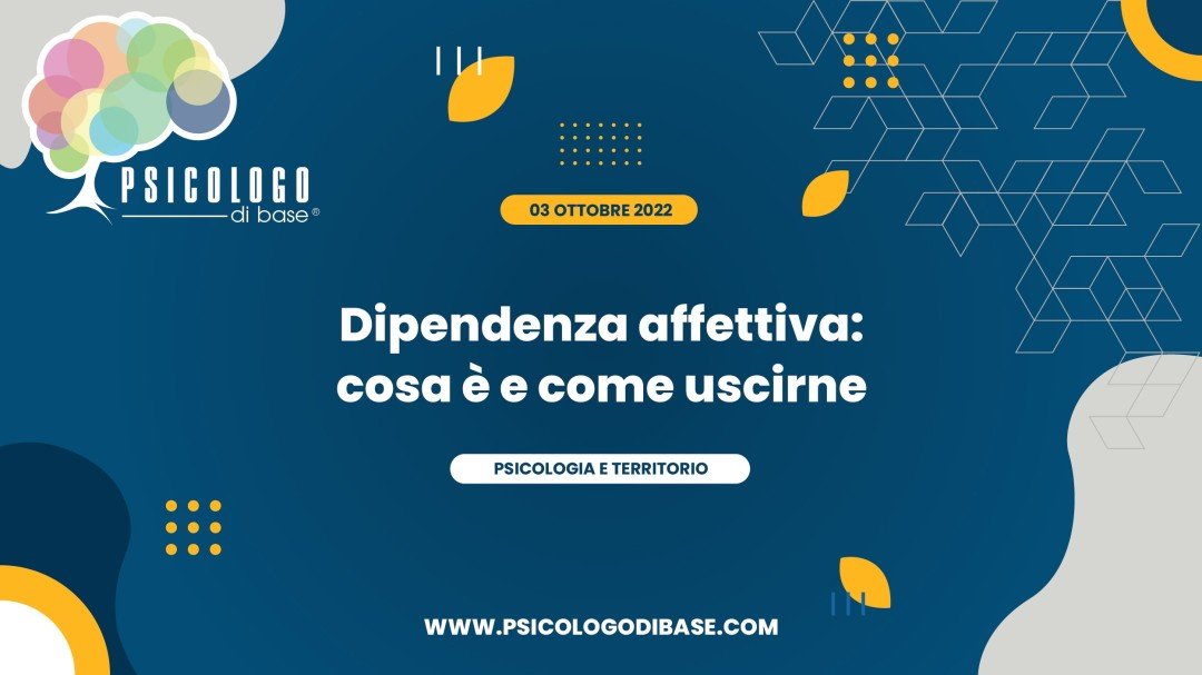 Dipendenza affettiva: cosa è e come uscirne