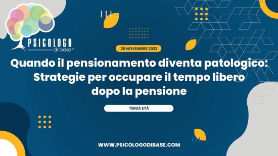Quando il pensionamento diventa patologico
