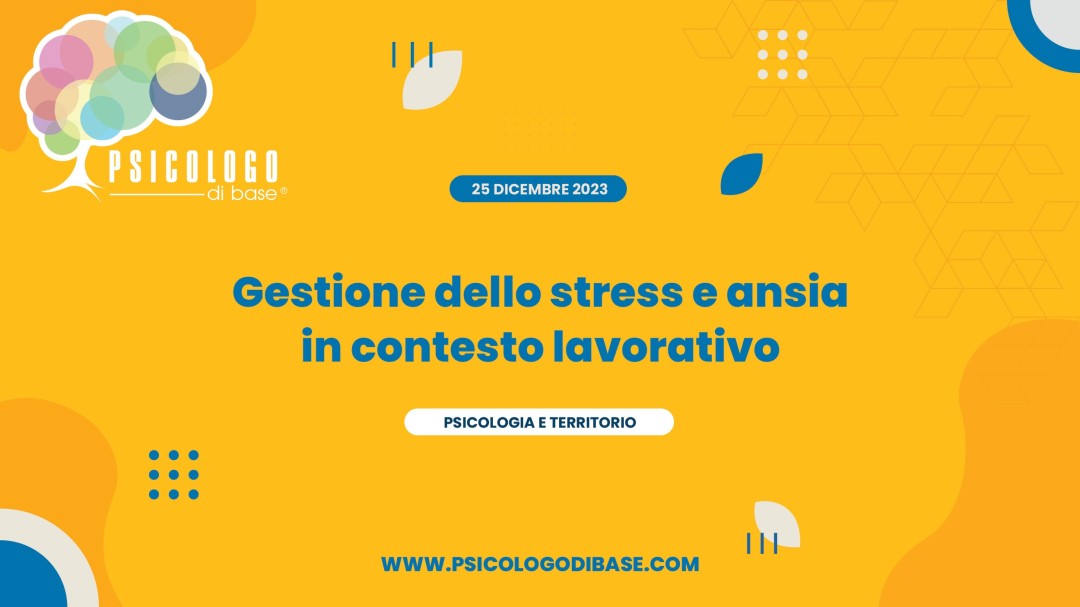 Gestione dello stress e ansia in contesto lavorativo