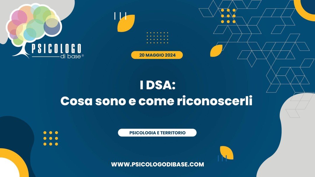 DSA: Cosa sono e come riconoscerli