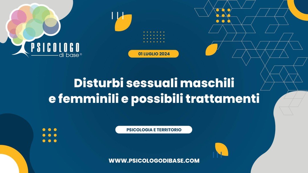 Disturbi sessuali maschili e femminili e possibili trattamenti