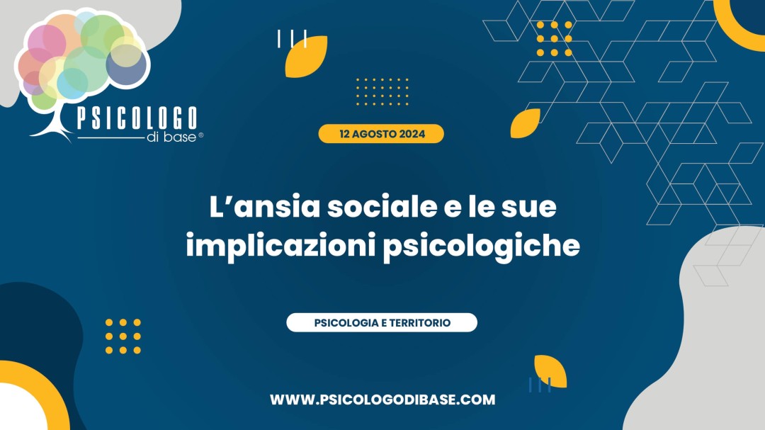 L’ansia sociale e le sue implicazioni psicologiche