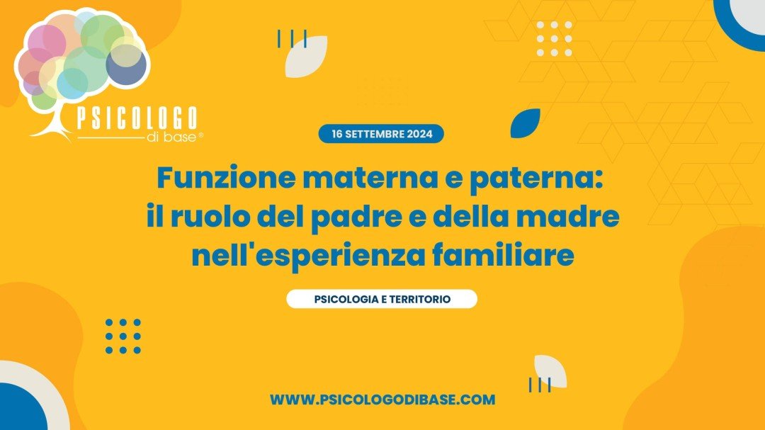 Funzione materna e paterna:  il ruolo del padre e della madre nell'esperienza familiare