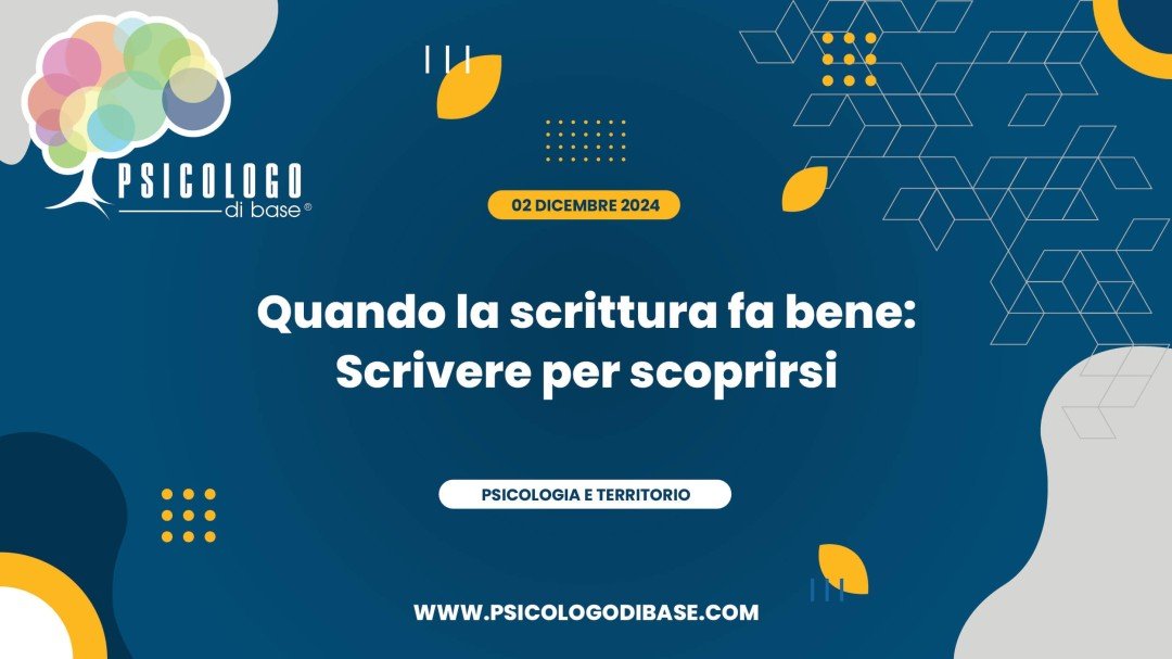Quando la scrittura fa bene: Scrivere per scoprirsi