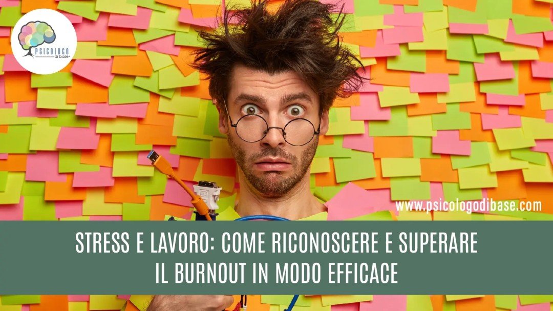 Stress e Lavoro: Come Riconoscere e Superare il Burnout in Modo Efficace