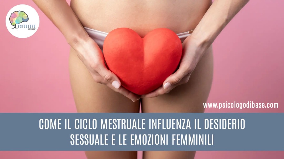 Come il ciclo mestruale influenza il desiderio sessuale e le emozioni femminili