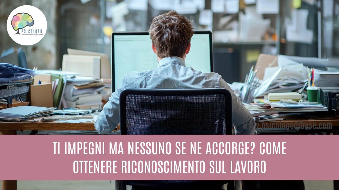 Ti impegni ma nessuno se ne accorge? Come ottenere riconoscimento sul lavoro e migliorare l’autostima professionale