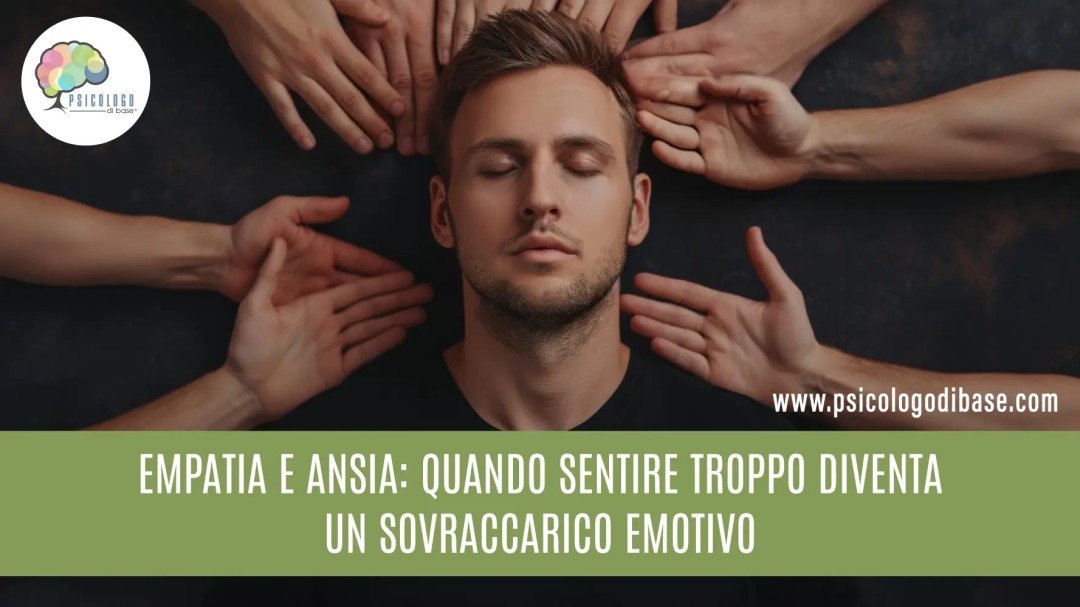 Empatia e ansia: Quando sentire troppo diventa un sovraccarico emotivo