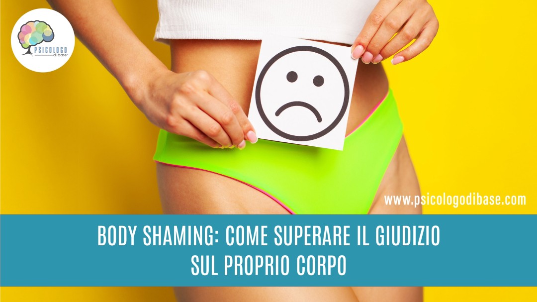 Body Shaming: come superare il giudizio sul proprio corpo 