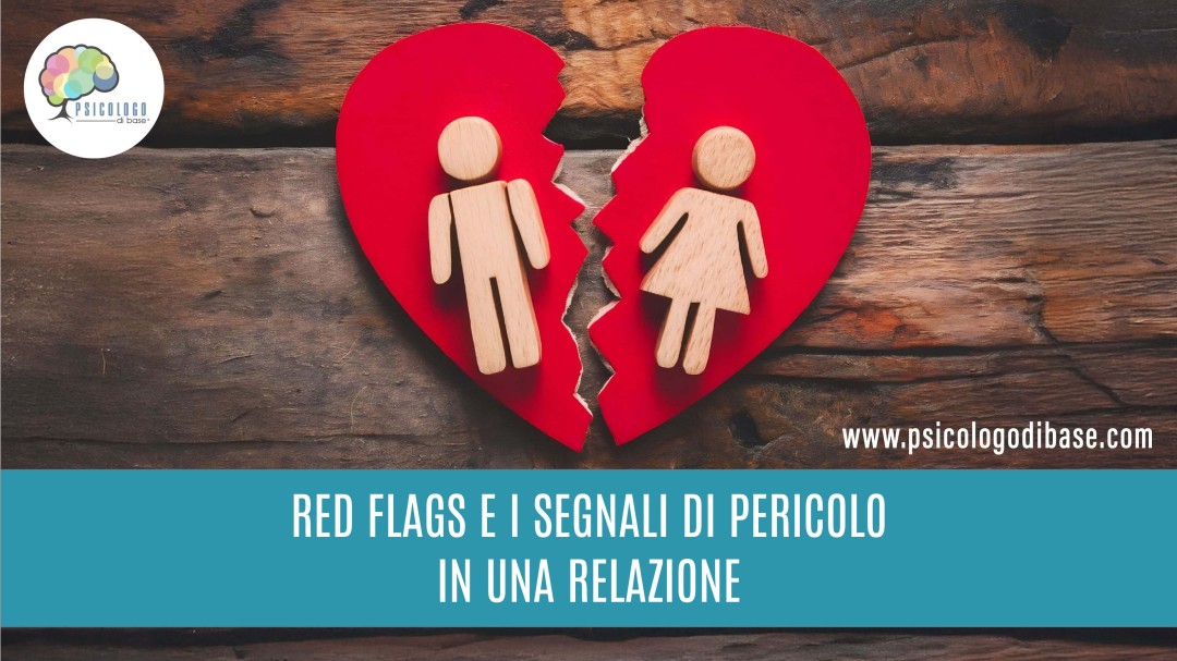Red flags e i segnali di pericolo in una relazione