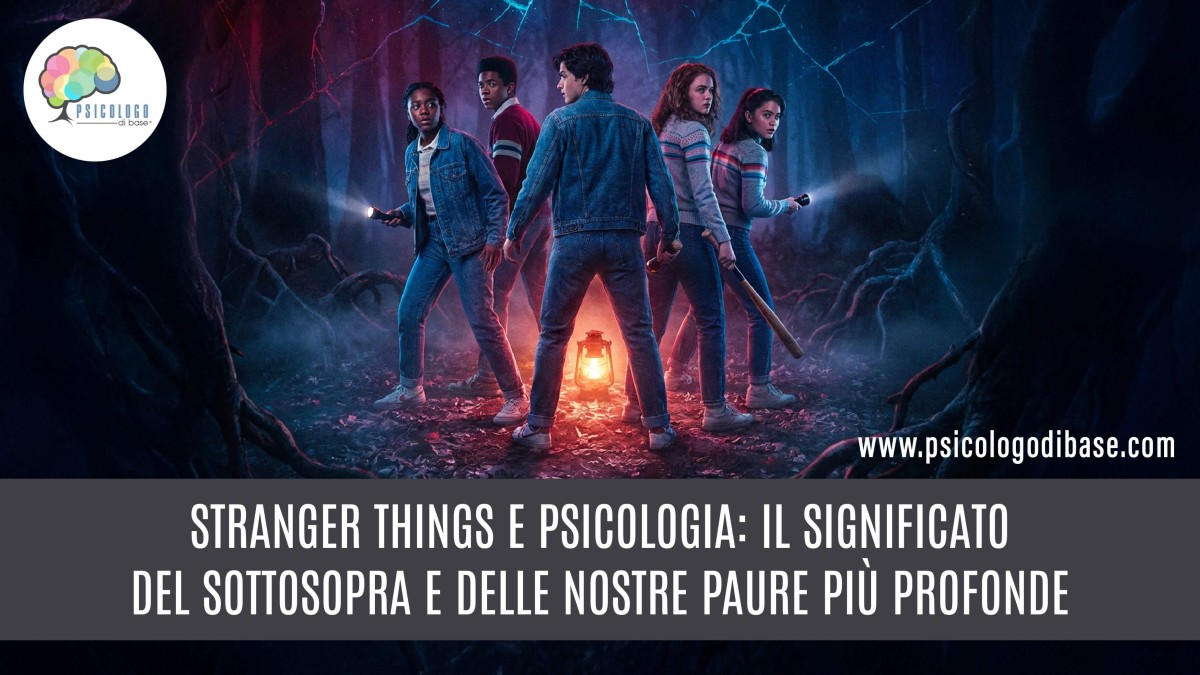 Stranger Things e psicologia: il significato del Sottosopra e delle nostre paure più profonde