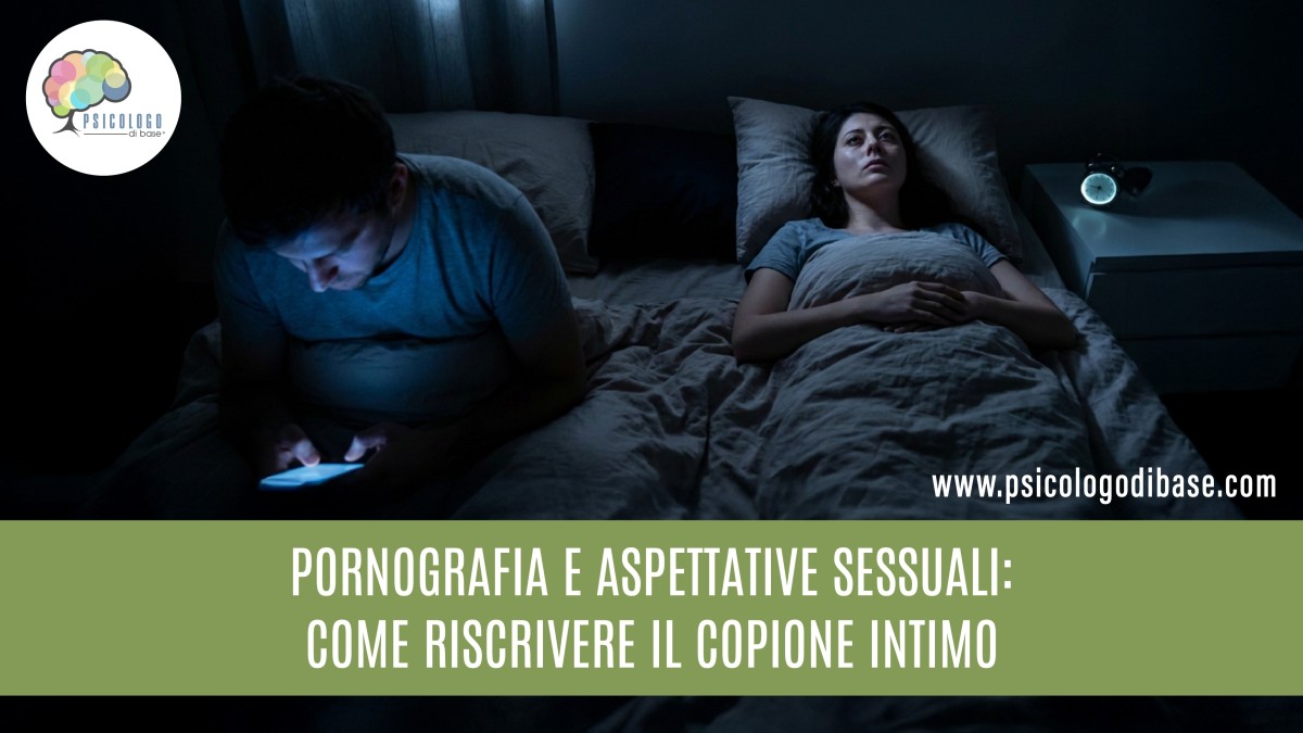 Pornografia e aspettative sessuali: come riscrivere il copione intimo