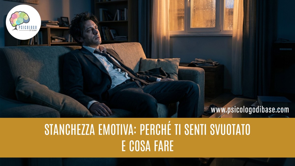 Stanchezza emotiva: perché ti senti svuotato e cosa fare