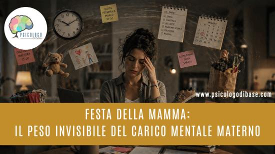 Festa della mamma: il peso invisibile del carico mentale materno