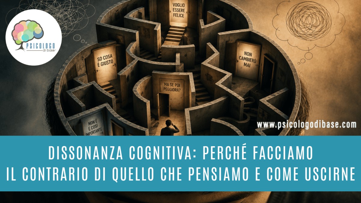 Dissonanza cognitiva: perché facciamo il contrario di quello che pensiamo e come uscirne