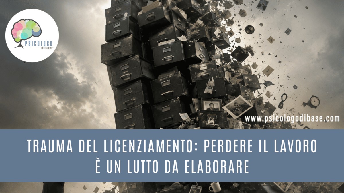 Trauma del licenziamento: perdere il lavoro è un lutto da elaborare