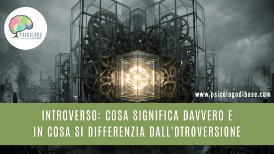 Introverso: cosa significa davvero e in cosa si differenzia dall'otroversione
